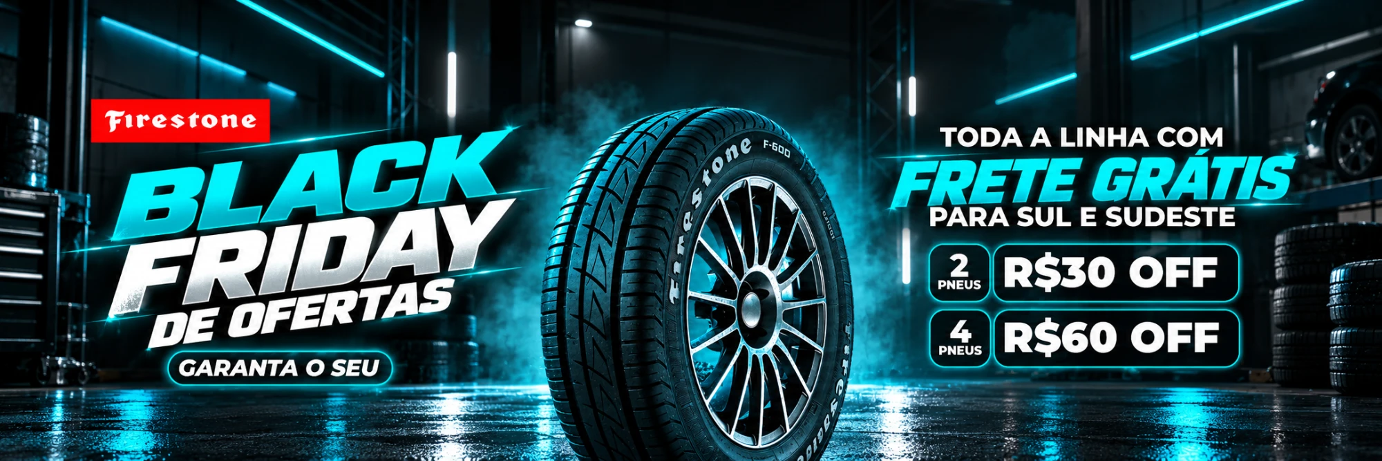 Black Friday Firestone: frete grátis para Sul e Sudeste e até R$ 60 OFF